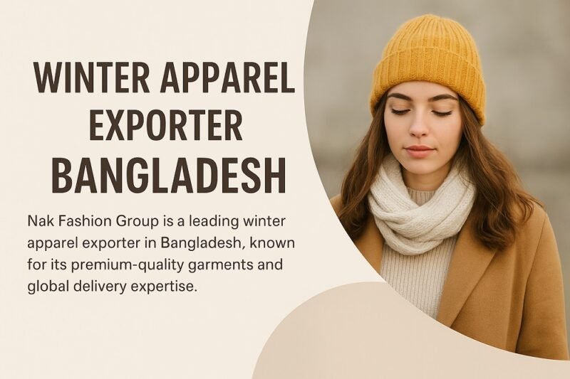 Winter Apparel Exporter Bangladesh