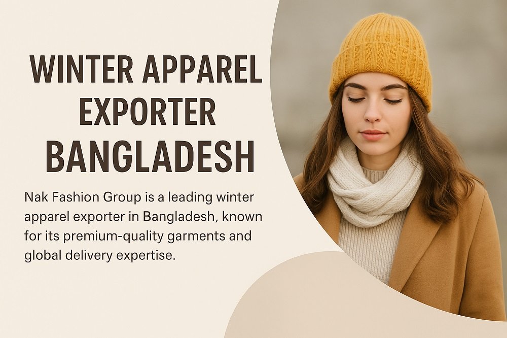 Winter Apparel Exporter Bangladesh