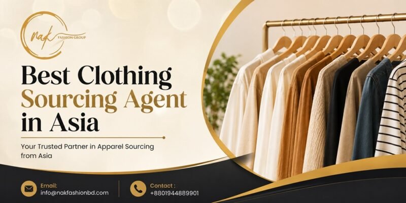 Best Clothing Sourcing Agent in Asia
