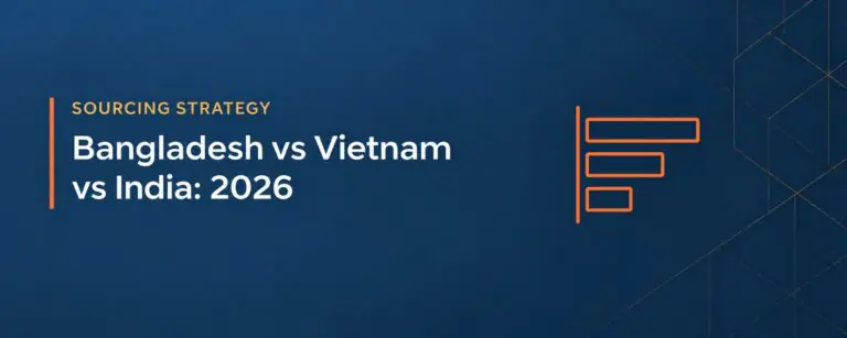 Bangladesh vs Vietnam vs India: An Honest Apparel Sourcing Comparison (2026)