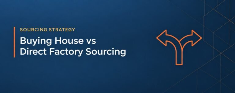 Buying House vs Direct Factory Sourcing: Which Is Right for Your Brand? | Nak Fashion Group