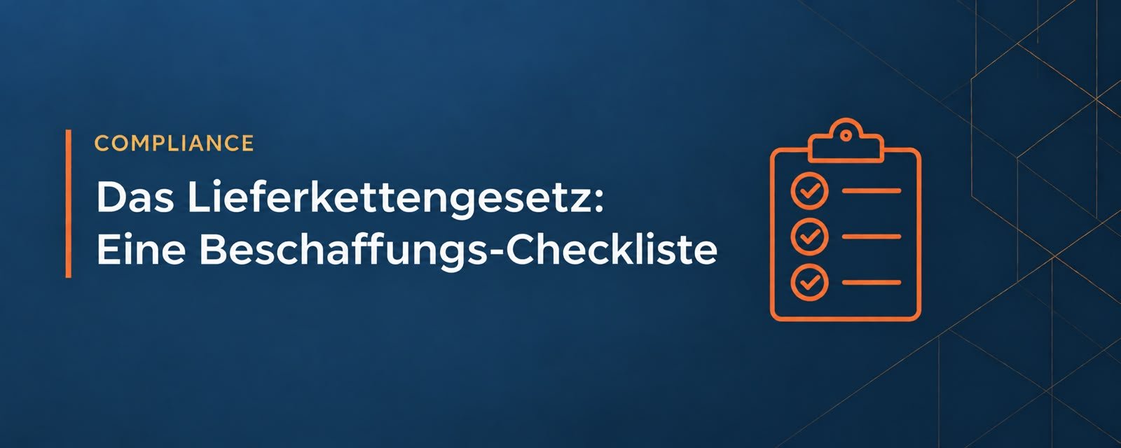 Lieferkettengesetz (LkSG): Compliance-Checkliste für Bekleidungsimporteure